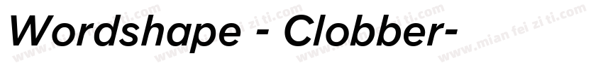 Wordshape - Clobber字体转换